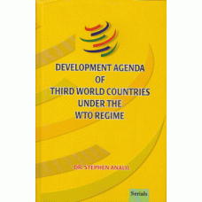 Development Agenda of Third World Countries under the WTO Regime: (2 Vols)